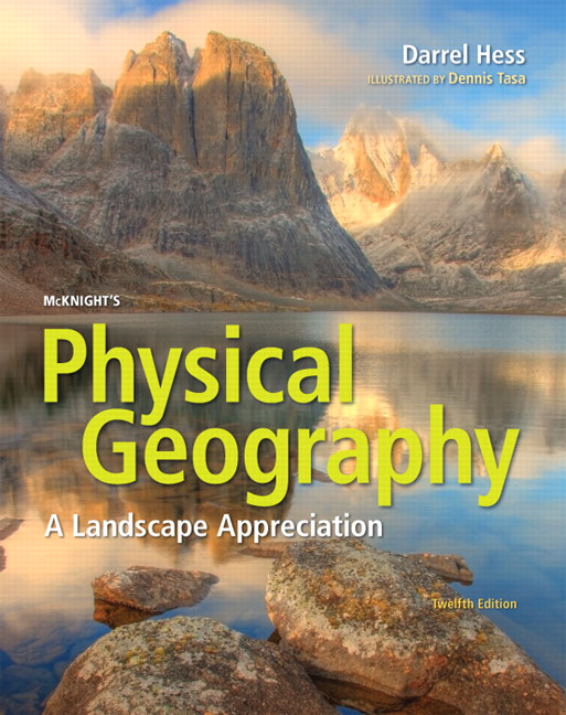 Test Bank for McKnight’s Physical Geography: A Landscape Appreciation 12th Edition Hess