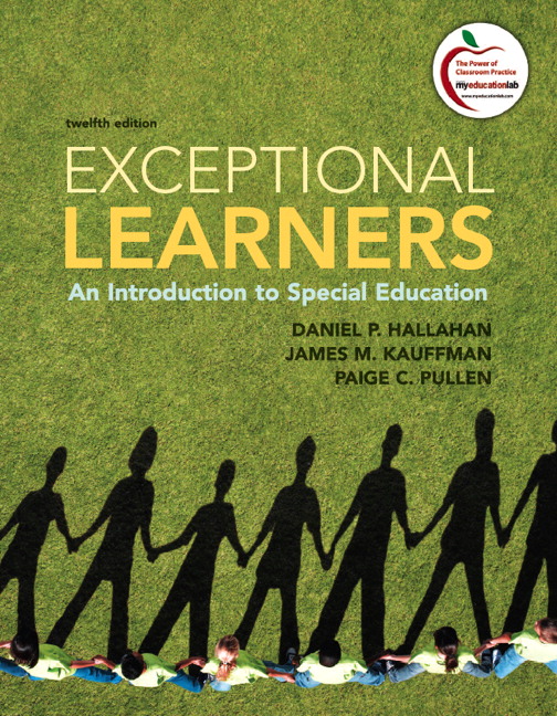 Test Bank for Exceptional Learners: An Introduction to Special Education 12/E Hallahan