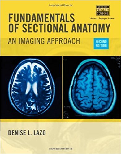 Test Bank for Fundamentals of Sectional Anatomy 2nd Edition Lazo
