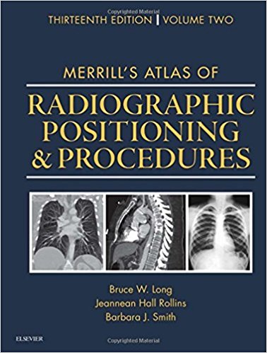 Test Bank for Merrills Atlas of Radiographic Positioning and Procedures 13th Edition Long