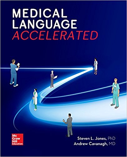 Test Bank for Medical Terminology An Accelerated Approach 1st Edition Jones