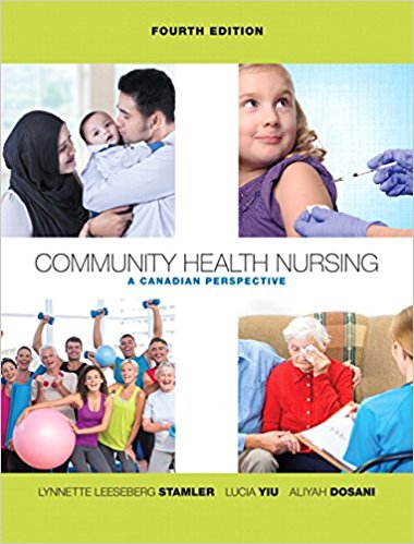 Test Bank for Community Health Nursing A Canadian Perspective 4th Edition Stamler