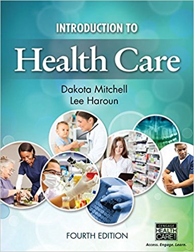 Test Bank for Introduction to Health Care 4th Edition Mitchell