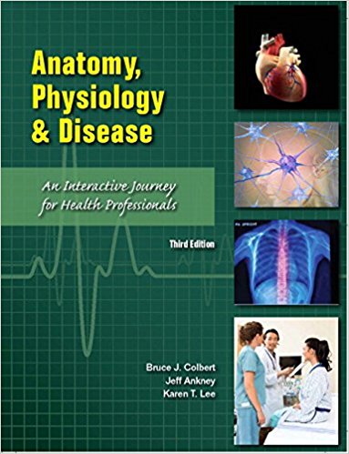 Test Bank for Anatomy Physiology and Disease 3rd Edition Colbert