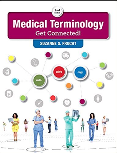 Test Bank for Medical Terminology Get Connected 2nd Edition Frucht