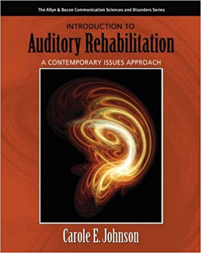 Test Bank for Introduction to Auditory Rehabilitation 1st Edition Johnson