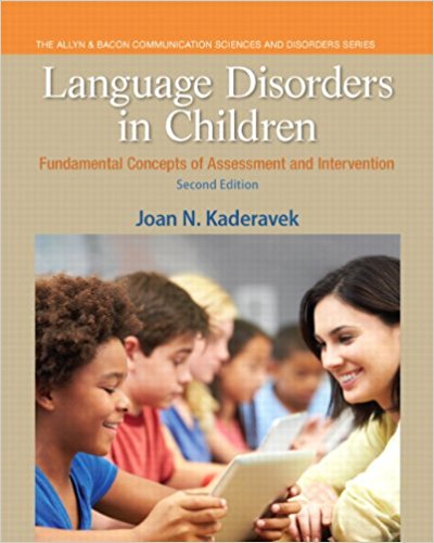 Test Bank for Language Disorders in Children 2nd Edition Kaderavek