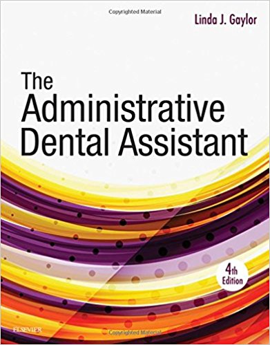 Test Bank for The Administrative Dental Assistant 4th Edition Gaylor