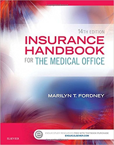 Test Bank for Insurance Handbook for the Medical Office 14th Edition Fordney