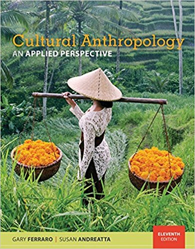 Test Bank for Cultural Anthropology an Applied Perspective 11th Edition Ferraro