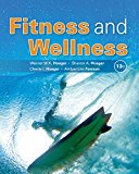 Test Bank for Fitness and Wellness 13th Edition Hoeger