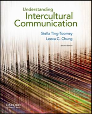 Test Bank for Understanding Intercultural Communication 2nd Edition Ting-Toomey