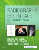 Test Bank for Radiography Essentials for Limited Practice 5th Edition Long