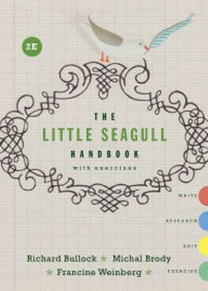 Test Bank for The Little Seagull Handbook with Exercises 2nd Edition Bullock