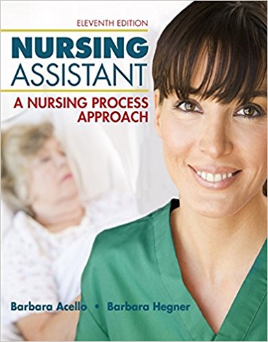 Test Bank for Nursing Assistant: A Nursing Process Approach 11th Edition Acello