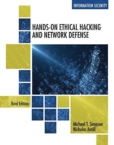 Test Bank for Hands-On Ethical Hacking and Network Defense 3rd Edition Simpson