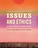 Test Bank for Issues and Ethics in the Helping Professions 9th Edition Corey