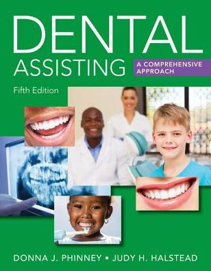 Test Bank for Dental Assisting: A Comprehensive Approach 5th Edition Phinney