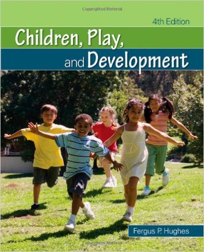 Test Bank for Children, Play, and Development 4th Edition Hughes