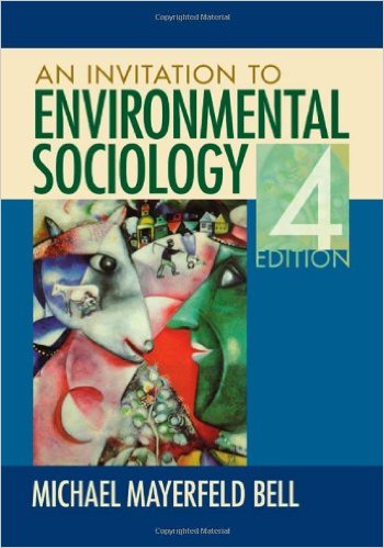 Test Bank for An Invitation to Environmental Sociology 4th Edition Mayerfeld Bell