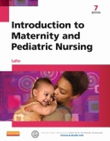 Test Bank for Introduction to Maternity and Pediatric Nursing 7th Edition Leifer