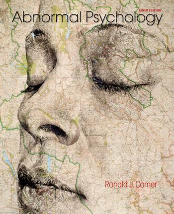 Test Bank for Abnormal Psychology 9th Edition Comer