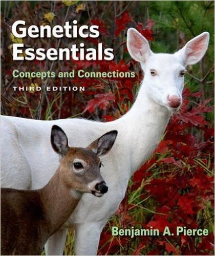 Test Bank for Genetics Essentials: Concepts and Connections 3rd Edition Pierce