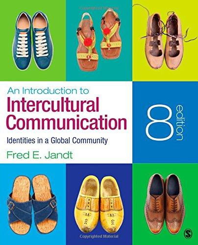 Test Bank for An Introduction to Intercultural Communication Identities in a Global Community 8th Edition Jandt
