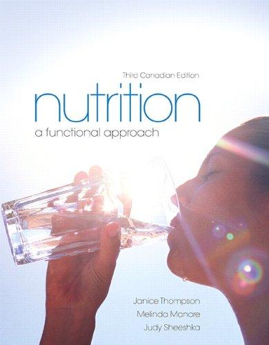 Test Bank for Nutrition A Functional Approach 3rd Edition Thompson