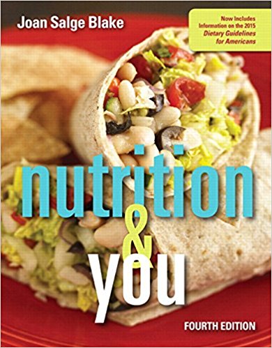 Test Bank for Nutrition & You 4th Edition Blake