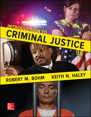 Solution Manual for Introduction to Criminal Justice 9th Edition Bohm