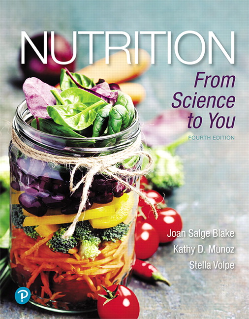 Solution Manual for Nutrition: From Science to You 4th Edition Blake