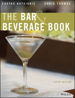 Test Bank for The Bar and Beverage Book 5th Edition Katsigris