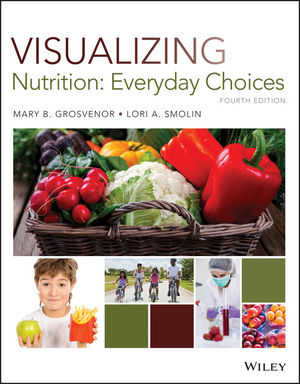 Test Bank for Visualizing Nutrition: Everyday Choices 4th Edition Grosvenor