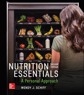 Solution Manual for Nutrition Essentials: A Personal Approach 2nd Edition Schiff