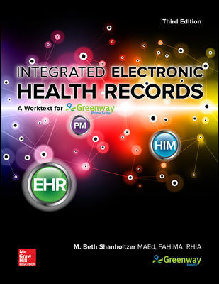 Solution Manual for Integrated Electronic Health Records with Connect 3rd Edition Shanholtzer