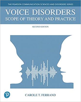 Test Bank for Voice Disorders 2nd Edition Ferrand