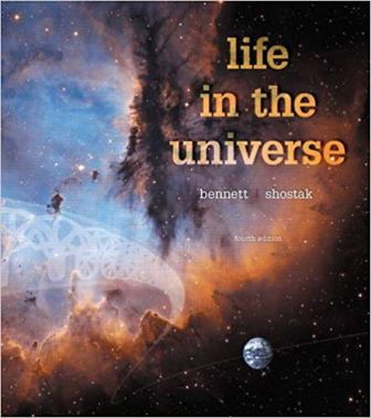 Test Bank for Life in the Universe 4th Edition Bennett