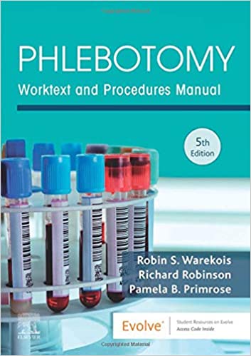 Test Bank for Phlebotomy 5th Edition Warekois