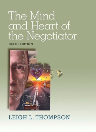 Test Bank for The Mind and Heart of the Negotiator 6th Edition Thompson