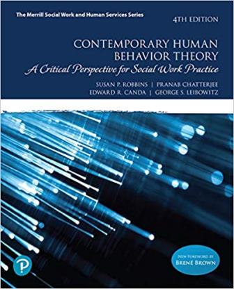 Test Bank for Contemporary Human Behavior Theory: A Critical Perspective for Social Work Practice 4th Edition Robbins