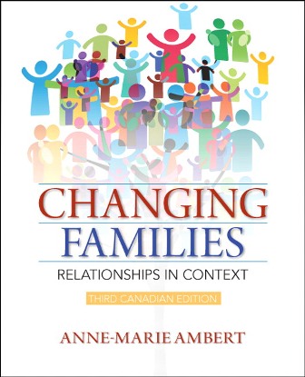 Test Bank for Changing Families: Relationships in Context 3rd Edition Ambert