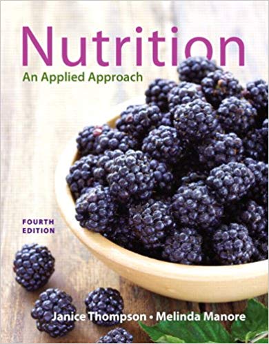 Test Bank for Nutrition Applied Approach 4th Edition Thompson