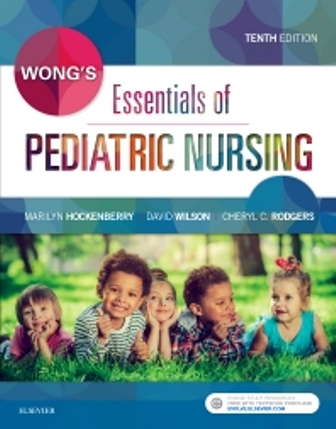 Test Bank for Wong’s Essentials of Pediatric Nursing 10th Edition Hockenberry