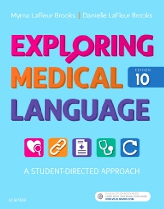 Test Bank for Exploring Medical Language 10th Edition LaFleur Brooks