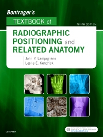 Test Bank for Bontrager’s Textbook of Radiographic Positioning and Related Anatomy 9th Edition Lampignano