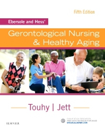 Test Bank for Ebersole and Hess’ Gerontological Nursing & Healthy Aging 5th Edition Touhy