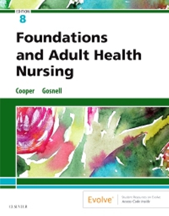 Test Bank for Foundations and Adult Health Nursing 8th Edition Cooper