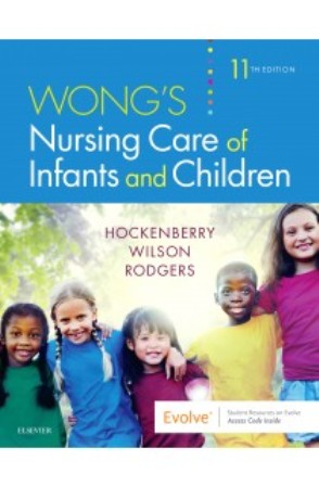 Test Bank for Wong’s Nursing Care of Infants and Children 11th Edition Hockenberry