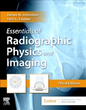 Test Bank for Essentials of Radiographic Physics and Imaging 3rd Edition Johnston